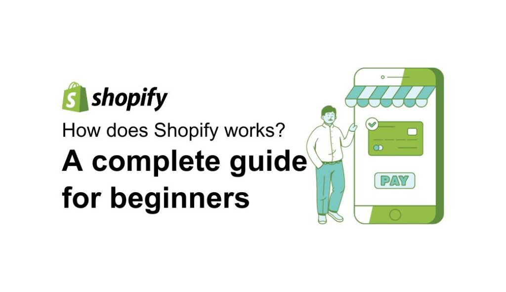 How does Shopify work