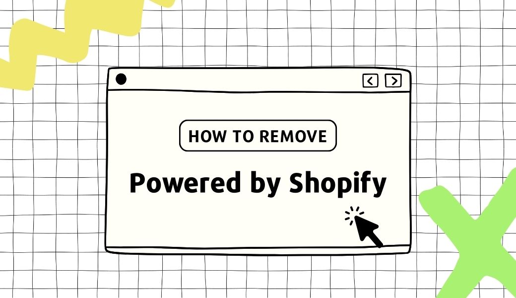 How to remove powered by shopify