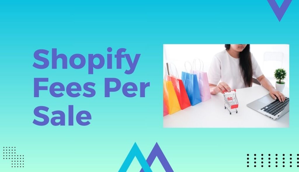 Shopify Fees per Sale