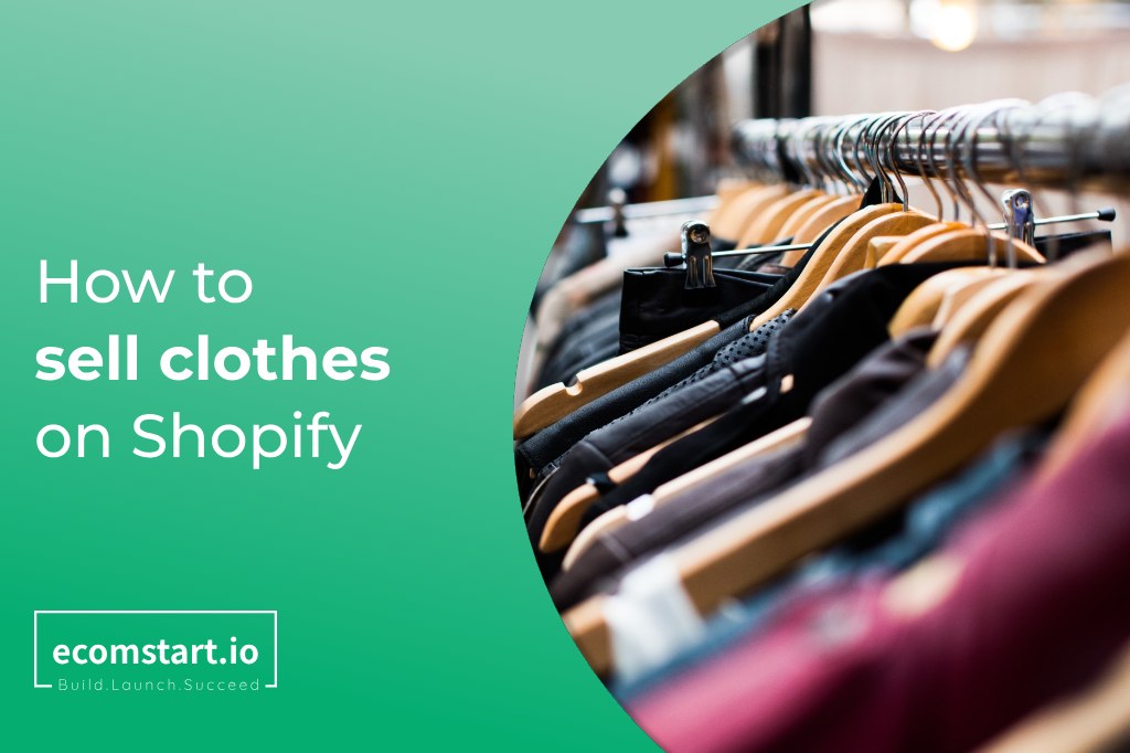How to Sell Clothes Online on Shopify [2024]