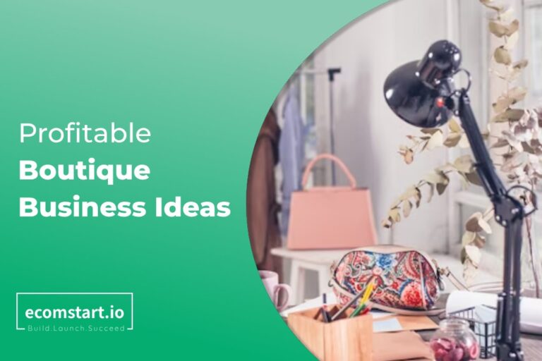 30+ Profitable Boutique Business Ideas [2024]