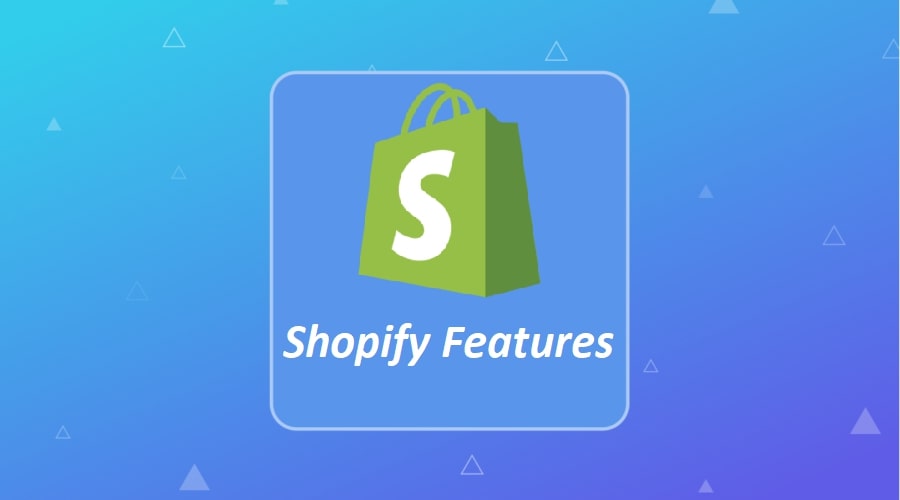 shopify features