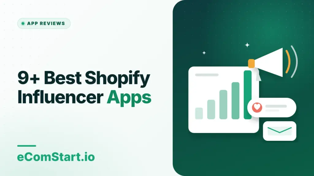 9+ Best Shopify Influencer Apps. Cover image showing a megaphone and a growing bar chart.