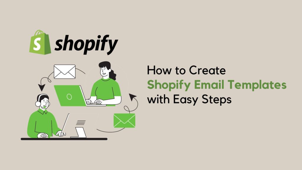 Shopify email templates