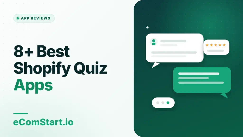 8+ Best Shopify Quiz Apps. Cover image showing chat bubbles with a star rating.