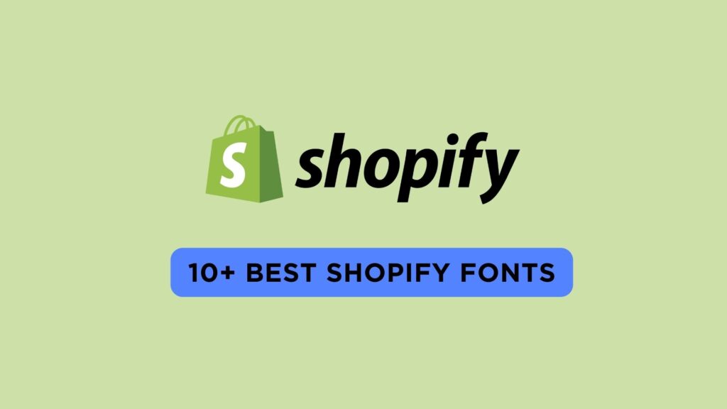best shopify fonts