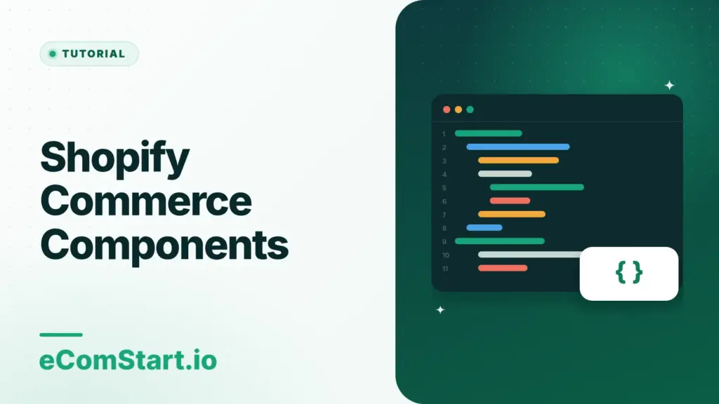 Shopify Commerce Components. Cover image showing a code editor window.