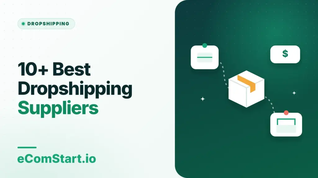 10+ Best Dropshipping Suppliers. Cover image showing a package moving between a supplier and a customer.