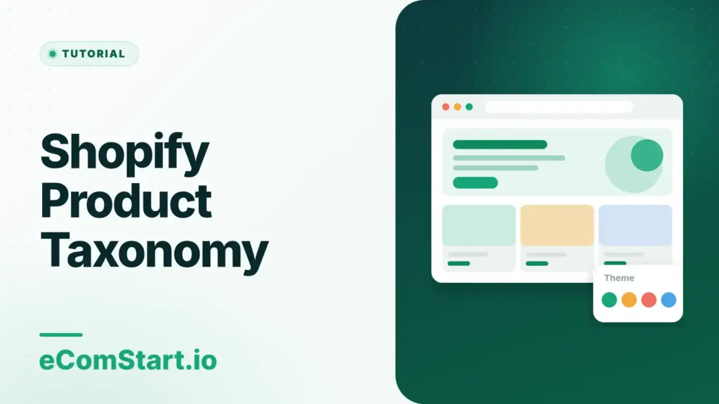 Shopify Product Taxonomy. Cover image showing a browser window with a store page layout.