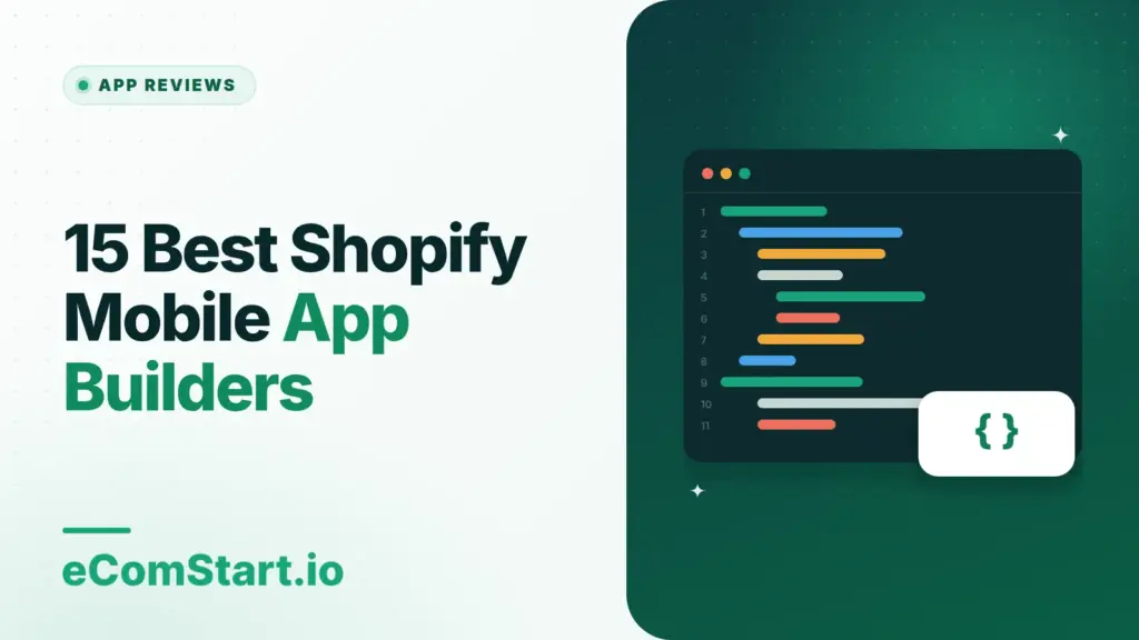 15 Best Shopify Mobile App Builders. Cover image showing a code editor window.