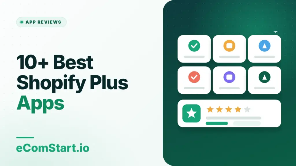 10+ Best Shopify Plus Apps. Cover image showing a grid of app icons with a star rating.