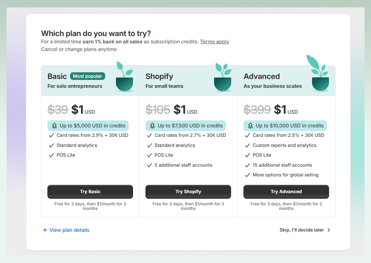 Choose the $1 plan to use shopify free trial 90 days