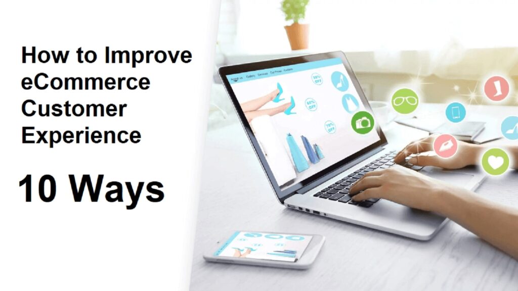 how to improve eCommerce customer experience