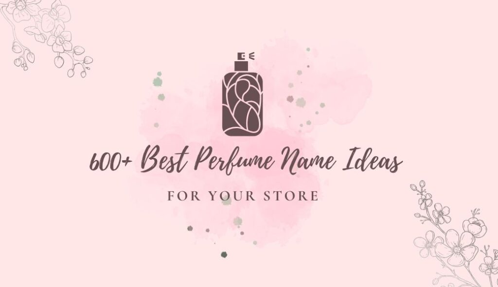 perfume name ideas