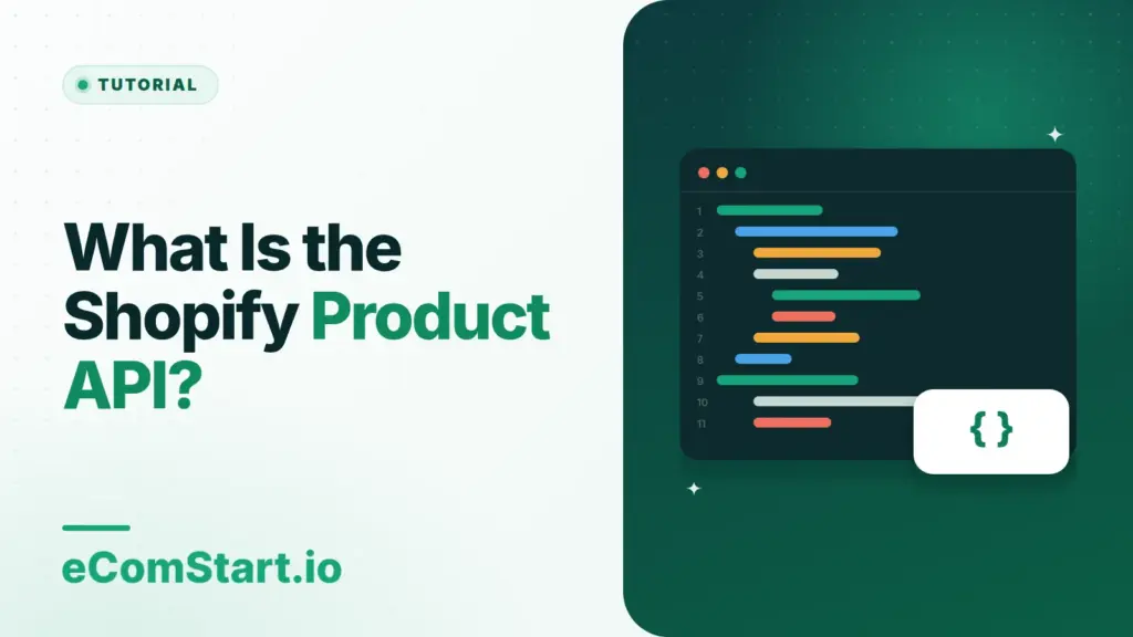 What Is the Shopify Product API?. Cover image showing a code editor window.
