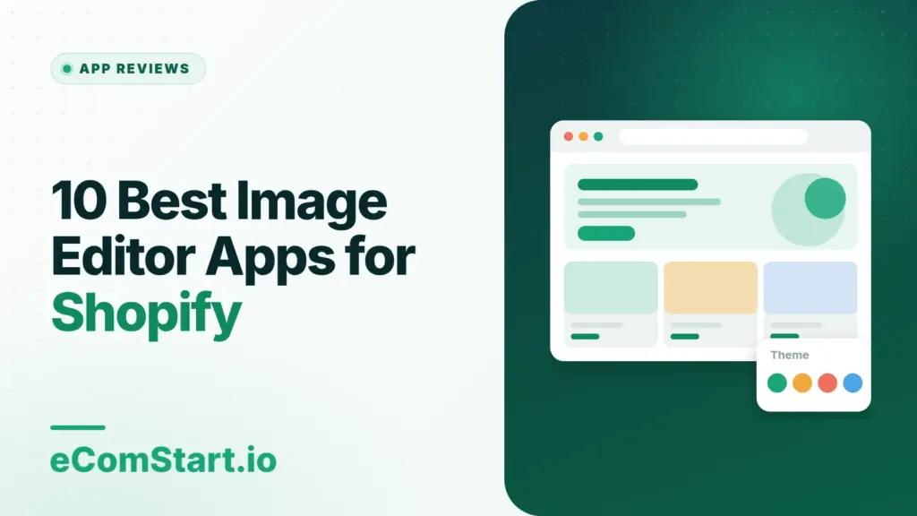 10 Best Image Editor Apps for Shopify. Cover image showing a browser window with a store page layout.