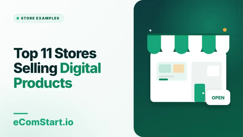 Top 11 Stores Selling Digital Products. Cover image showing a storefront with a striped awning.
