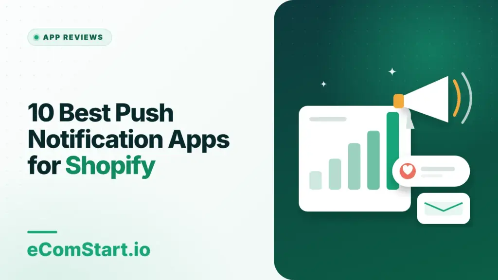 10 Best Push Notification Apps for Shopify. Cover image showing a megaphone and a growing bar chart.