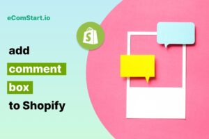 add-comment-box-to-Shopify