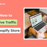 how_to-drive-traffic-to-shopify-store