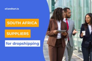 Best Dropshipping Suppliers in South Africa