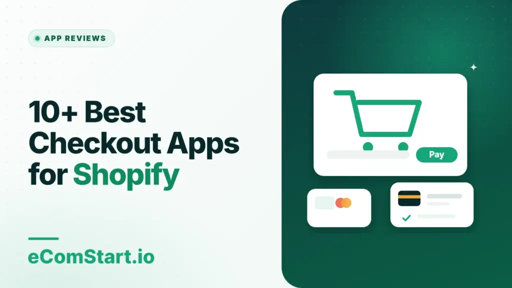 10+ Best Checkout Apps for Shopify. Cover image showing a shopping cart with payment cards.